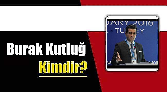 Burak Kutluğ kimdir? İşte Kariyeri, biyografisi...