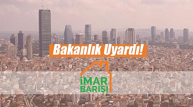 İmar Barışı Yapı Kayıt Belgesi bedelini ödemeyenlere son uyarı