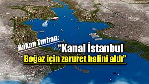 Kanal İstanbul İstanbul Boğazı'nın geleceği için zaruret halini aldı