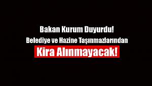 Belediye ve Hazine taşınmazlarından kira alınmayacak!