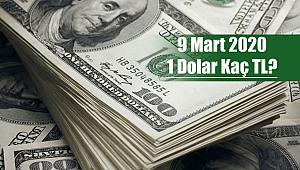 Dolar fiyatı haftaya nasıl başladı? 1 Dolar kaç tl, 9.3.2020 bugün ne kadar?
