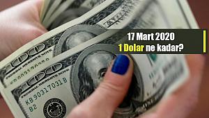 Dolar kuru 17.03.2020 bugün ne kadar oldu, kaç TL'den işlem görüyor?