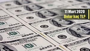 Dolar kuru bugün kaç lira, ne kadar? 11.3.2020 tarihli Döviz fiyatları...