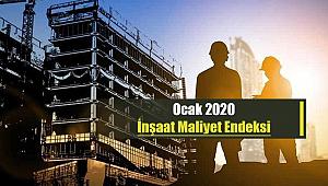 İnşaat Maliyet Endeksi Ocak 2020 RAKAMLARI BELLİ OLDU