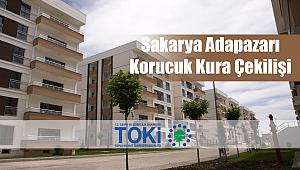 Sakarya Adapazarı Korucuk TOKİ 2020 kura çekilişi canlı yayın başladı mı, kura sonuçları açıklandı mı?