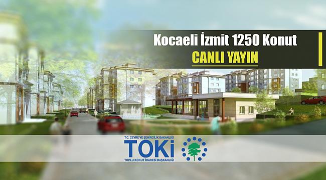 TOKİ Kocaeli İzmit 2+1, 3+1 kura çekilişi Canlı yayın izle! Kura sonuçları açıklanıyor...