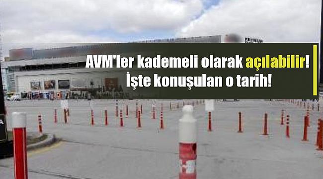 AVM'ler kademeli olarak açılabilir! İşte telafuz edilen o tarih...