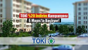 TOKİ 2020 indirim kampanyası 6 Mayıs'ta başlıyor