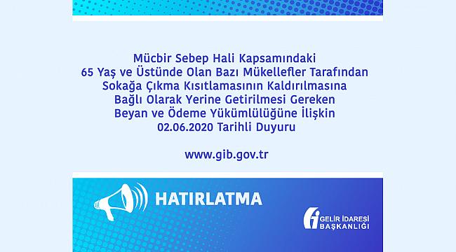 GİB'den Beyan ve Ödeme Yükümlülüğüne İlişkin Mücbir Sebep Hali açıklaması