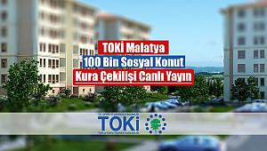 TOKİ Malatya 2+1, 3+1 konut kura çekilişi canlı yayın (100 Bin sosyal konut)