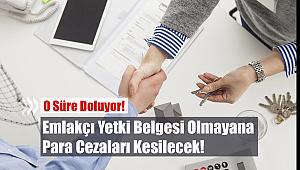 Emlak alım satımında tek şart 'Emlakçı Yetki Belgesi'