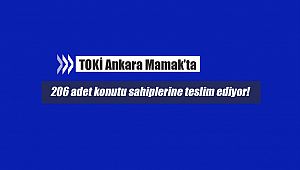 Ankara'da Mamak projesinde TOKİ evleri sahiplerine teslim ediliyor