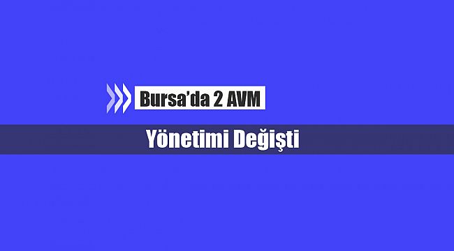 Bursa'da Carrefoursa ile Palm City AVM yönetimleri el değiştirdi