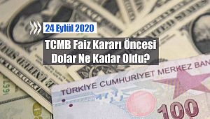Gözler faiz kararı öncesi Dolar kurunda! 1 Dolar bugün ne kadar? 24 Eylül 2020 Dolar yorum