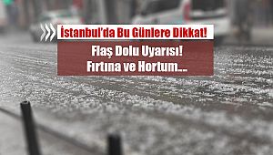 İstanbul'da o günler için flaş dolu uyarısı! İstanbullu Dikkat: Sıcaklık aniden düşecek, yağmur ve dolu...