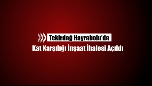 Tekirdağ Hayrabolu'da Belediyeden kat karşılığı inşaat ihalesi