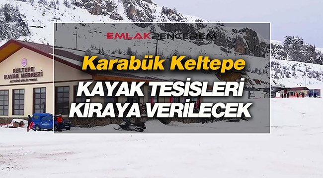 Karabük'te Keltepe Kayak Merkezi tesisleri 12 ay kiraya verilecek