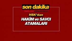 Hâkimler ve Savcılar Kurulu (HSK) yeni atamalar yaptı