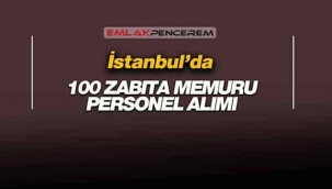 İstanbul'da Büyükşehir 100 yeni zabıta memuru kadroya alacak