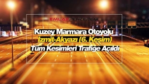 Kuzey Marmara Otoyolu her yerden İstanbul'a bağlandı