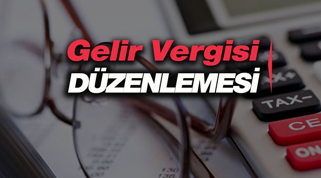 193 Sayılı Gelir Vergisi Kanunu kapsamında iki önemli düzenleme