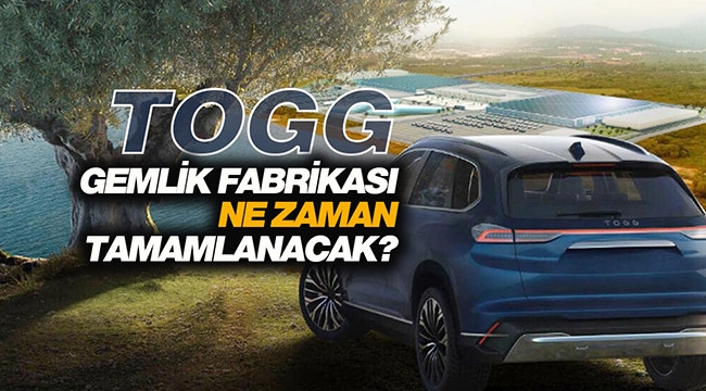 TOGG Gemlik Yerli Oto fabrika inşaatı hızlı adımlarla ilerliyor