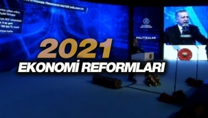 2021 Ekonomik Reform Paketi neleri kapsıyor? Madde madde Cumhurbaşkanı Erdoğan'ın açıkladığı Ekonomi Reformları...