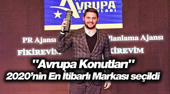 "Avrupa Konutları" 2020’nin En İtibarlı Markası seçildi