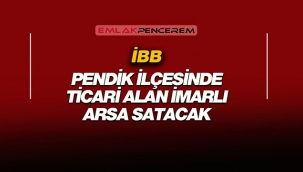 İstanbul Pendik'te 1455 metrekare arsa 5 Milyon 751 Bin TL'ye ihalede satışa çıktı