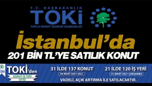 TOKİ İstanbul'da 201 Bin TL'ye konut satacak! 31 ilde 137 konut, 21 ilde 120 iş yeri TOKİ ihalesinde satılık