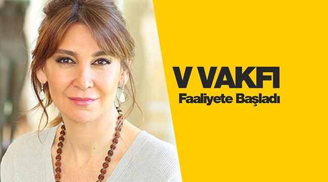 Vuslat Sabancı, V Vakfı kuruluşu tamamlandı