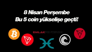 Bu 5 coin yükselişe geçti! 8 Nisan BTC, TRX, BTT, HOT, CHZ yeşile mi dönüyor?