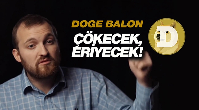 Dogecoin balon mu? Doge çökecek mi?