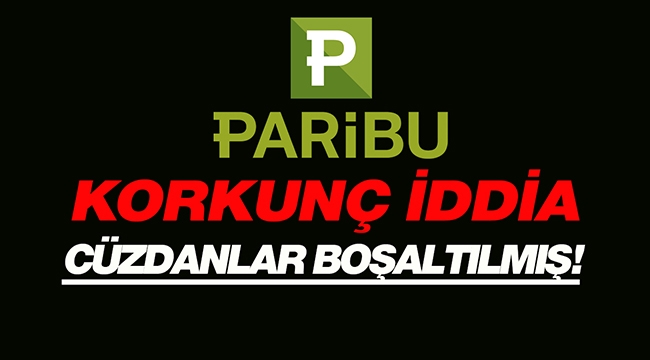 Paribu'da cüzdanlar boşaltıldı iddiaları gündeme bomba gibi düştü!