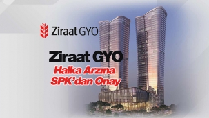 Ziraat GYO halka arzı için resmi onay SPK'dan çıktı! İşte Ziraat GYO hisse fiyatı...
