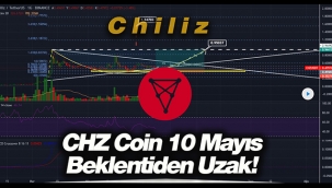 Chiliz (CHZ) beklentiden uzak! CHZ coin 10 Mayıs fiyat analiz
