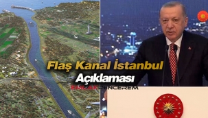 Cumhurbaşkanı Erdoğan'dan Kanal İstanbul açıklaması! Çılgın Projede Haziran ayı sonunu işaret etti...