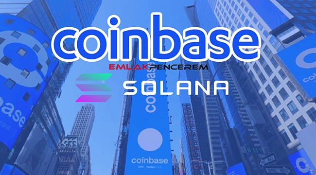 Solana (SOL) coin, Coinbase borsasında listelenecek! Solana coin nedir?