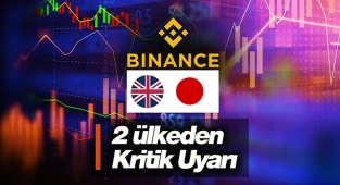 Binance hakkında bu 2 ülkeden kritik uyarı!