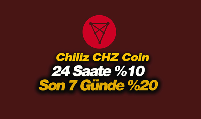 Chiliz (CHZ) coin toparlamaya başladı! CHZ USDT fiyatı son 7 günde yüzde 20 civarı arttı