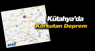 Kütahya'da 5.0 büyüklüğünde korkutan deprem