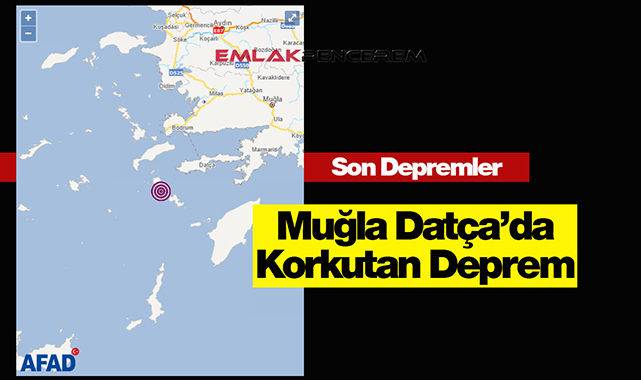 Muğla'da Datça açıklarında 4,5 büyüklüğünde deprem