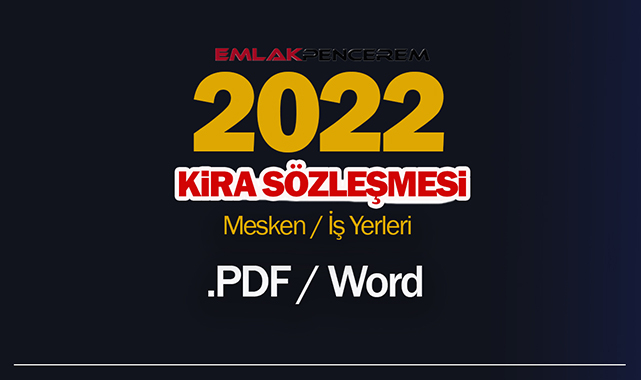 2022 Kira sözleşmesi örneği mi lazım? Tek tıkla indir...