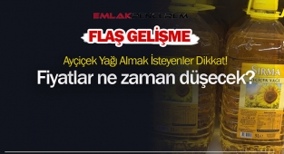 Ayçiçek yağı almak isteyenler dikkat! Savaşı bile unutturan sıvı yağ fiyatları 15-20 güne düşecek...
