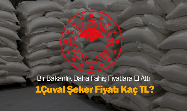 Şeker fiyatları hakkında bir bakanlık daha harekete geçti! 1 Çuval şeker fiyatı ne kadar oldu?