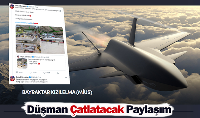 Selçuk Bayraktar servis etti! MİUS - İnsansız Savaş Uçağı görüntüleri birilerini çıldırtacak...