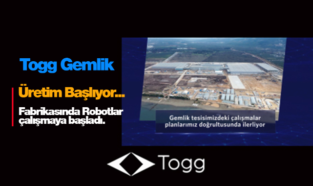 Togg Gemlik fabrikası üretime hazır! Robotlar ilk defa çalıştırıldı...