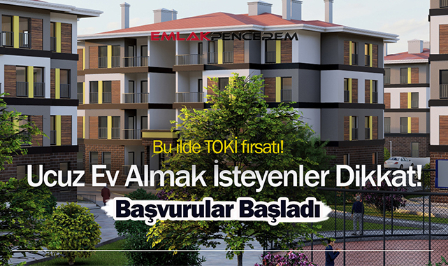 TOKİ bu ide 285 Bin Liraya 2+1 konut satacak! 180 Ay vadeli evler için nasıl başvuru yapılır, fiyatları ve şartları