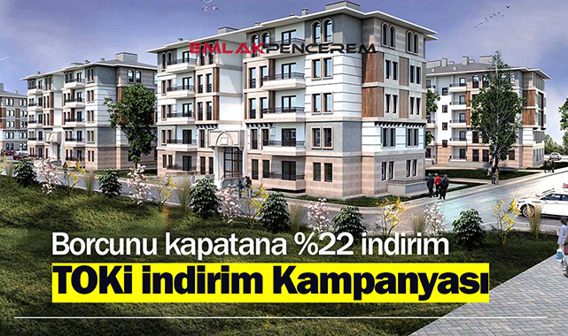 TOKİ peşin ödemeli yüzde 22 indirim kampanyası başlıyor! TOKİ'nin yeni reklam filmi yayımlandı.