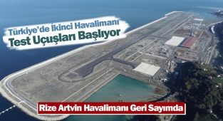 Türkiye'de ikinci! Uçaklar deniz üzerine yapılan Rize Artvin Havalimanını test edecek...